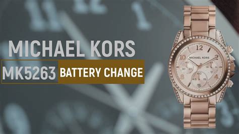 michael kors watch mk5263 battery|Michael Kors Watch Batteries: A Comprehensive Guide .